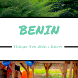 Benin – 10 Things You didn’t Know
